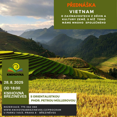 Beseda :  Vietnam  -  o zajímavostech z dějin a kultury země s orientalistkou PhDr. Petrou Müllerovou
